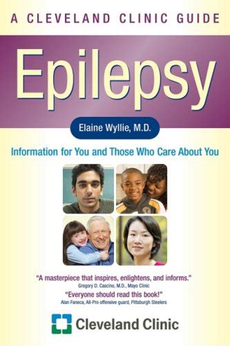 Epilepsy Information For Ou And Those Who Care About You A Cleveland