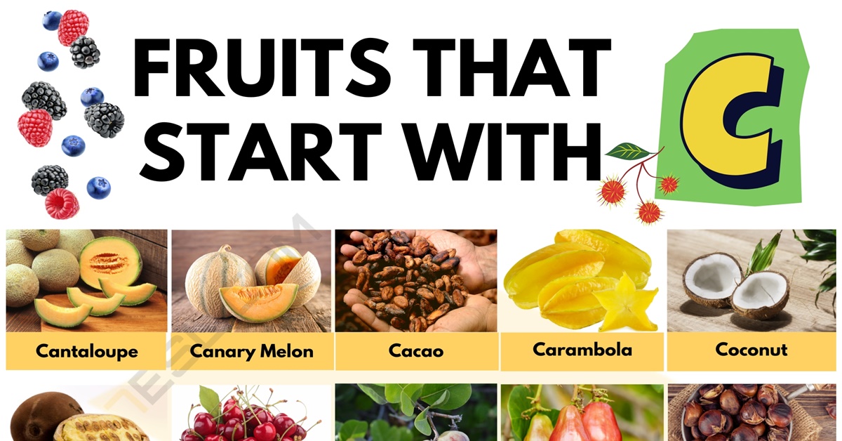 Fruits That Start With C