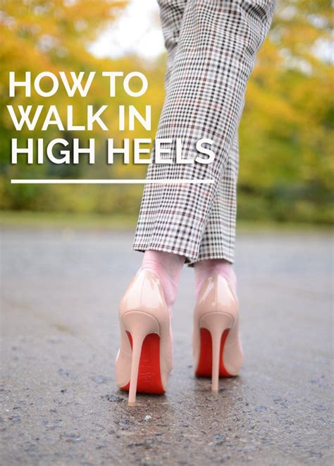 High Heels Guide: Walking With Confidence