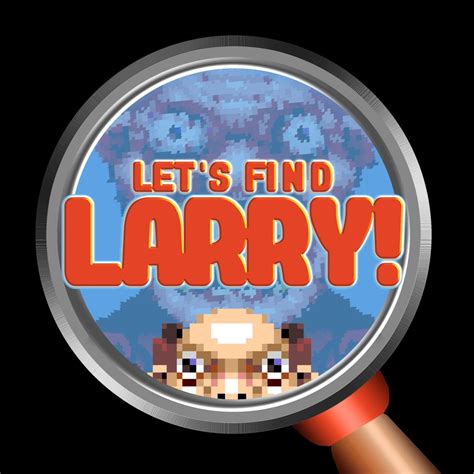 Let S Find Larry By Germfood