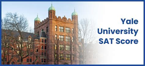 Lowest Sat For Yale: Admission Insights