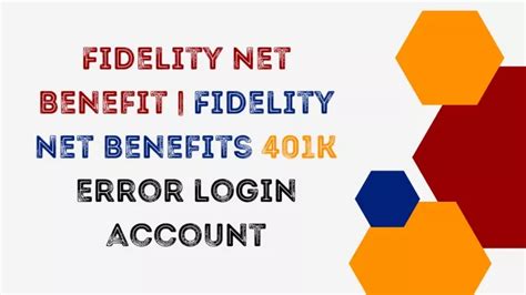 Ppt Fidelity Net Benefit Fidelity Net Benefits 401K Error Login