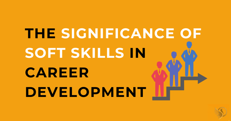 The Significance Of Soft Skills In Career Development Image Coach Shivani